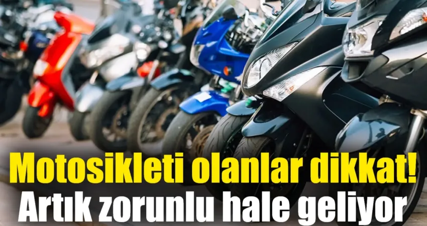 Motosikleti olanlar dikkat! Artık zorunlu hale geliyor Ticaret Bakanlığı, milyonlarca motosiklet sürücüsünü ilgilendiren değişikliği açıkladı. Bakanlık motosikletlerde