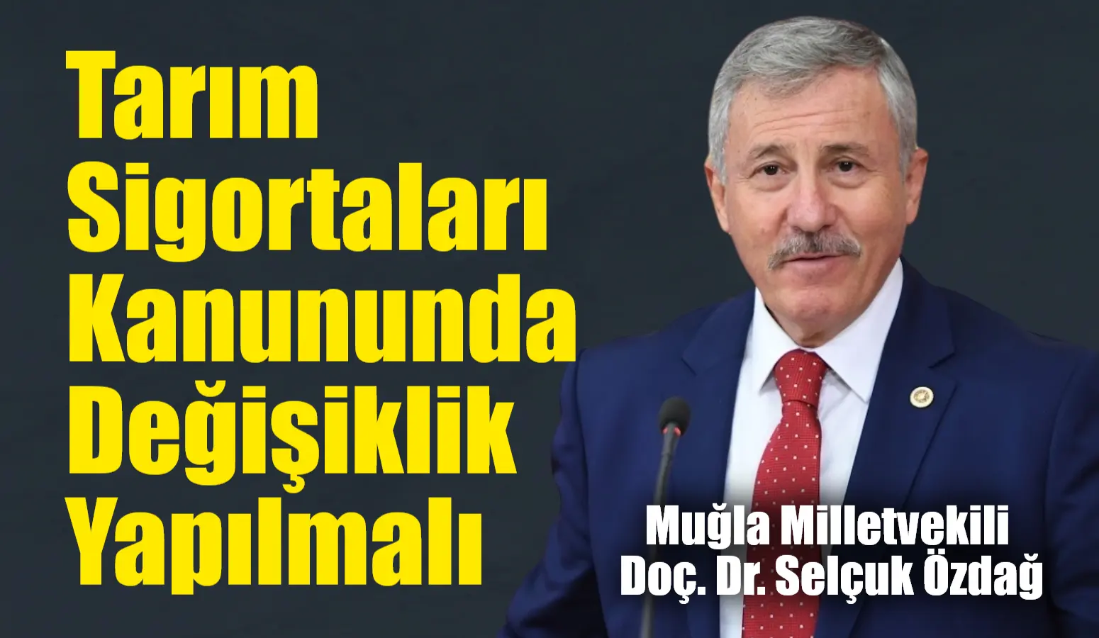 Muğla Milletvekili ve Saadet Partisi Grup Başkanı Doç. Dr. Selçuk