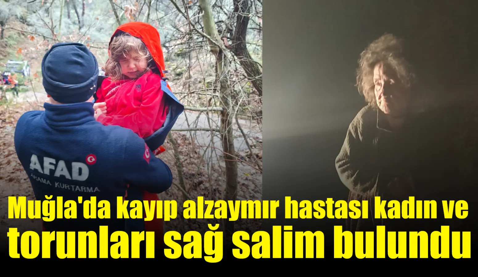 Muğla'nın Yatağan ilçesi Turgut Mahallesi Kavaklı mevkisinde kaybolan alzaymır hastası