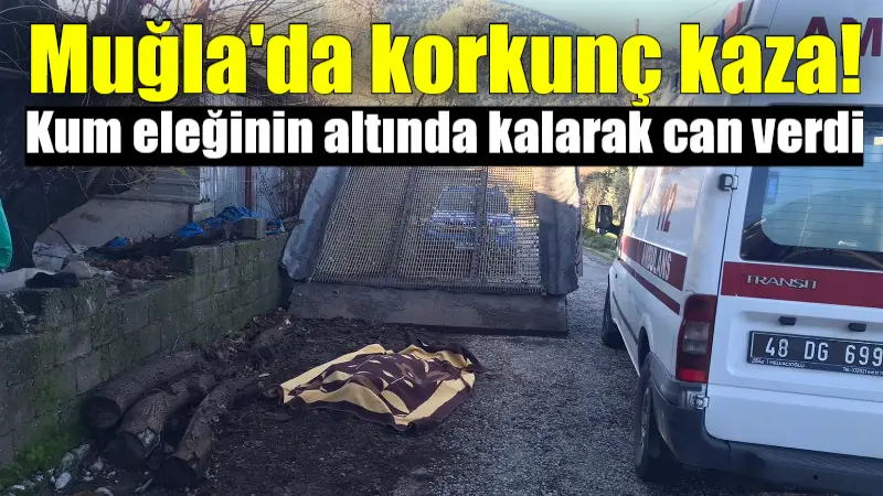 Muğla'nın Seydikemer ilçesinde kum eleği tamiri sırasında meydana gelen kazada,