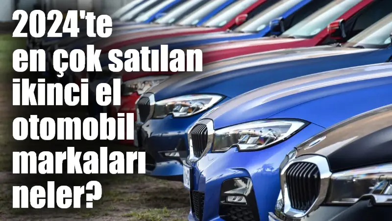 Geçen yıl ikinci el çevrim içi oto pazarında satışlarda ilk