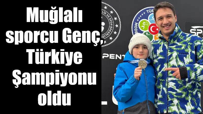 Muğlalı sporcu Kerem Batur Genç, Ankara'da düzenlenen yarışmada Türkiye şampiyonu