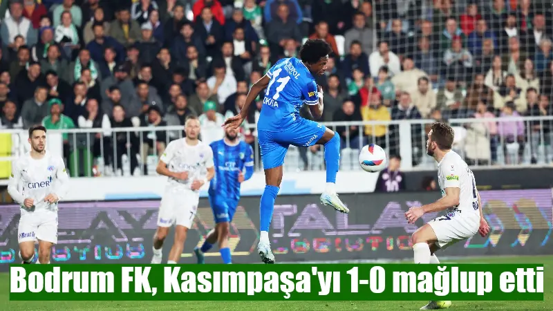 Bodrum FK, Kasımpaşa’yı 1-0 mağlup etti Trendyol Süper Lig'in 27'nci haftasında Bodrum FK, Kasımpaşa karşısında 1-0