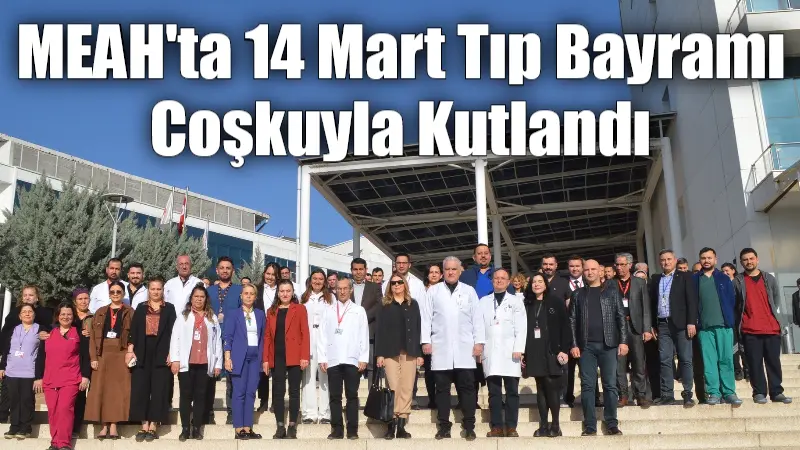 MEAH’ta 14 Mart Tıp Bayramı Coşkuyla Kutlandı Muğla Eğitim ve Araştırma Hastanesi'nde 14 Mart Tıp Bayramı, sağlık