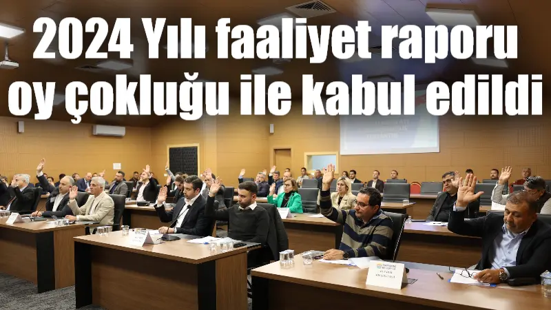 2024 Yılı faaliyet raporu oy çokluğu ile kabul edildi Marmaris Belediye Meclisi’nin Nisan ayı olağan toplantısında Belediye’nin 2024 Yılı