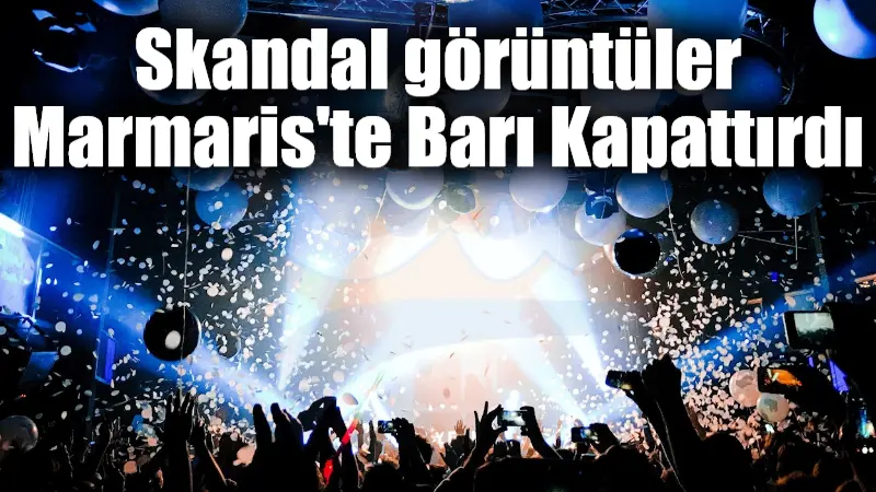 Marmaris’te bir bar işletmesinde küçük bir çocuğun uygunsuz ortamda dans