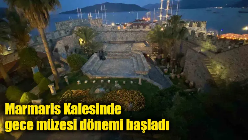 Marmaris Kalesi’nde Bir İlk: Gece Müzeciliği Kapılarını Açtı Kültür ve Turizm Bakanlığı'nın "gece müzeciliği" uygulaması kapsamında, Marmaris Kalesi