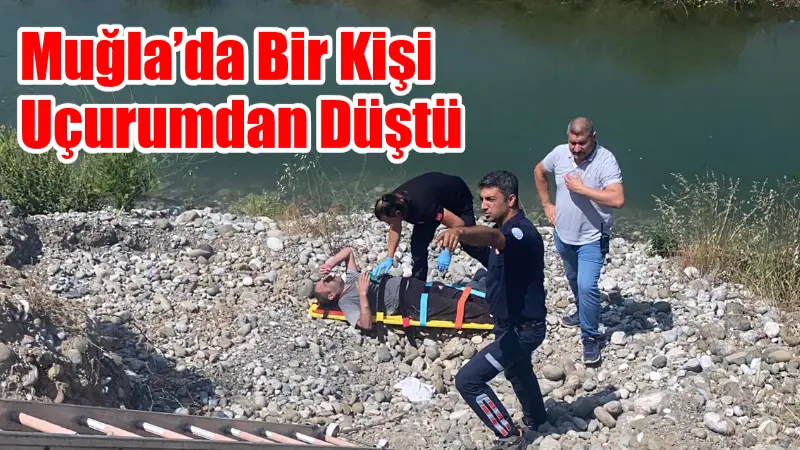 Muğla’da Bir Kişi Uçurumdan Düştü Muğla’nın Ortaca ilçesinde, Dalaman Çayı kenarındaki uçurumdan düşen bir vatandaş,