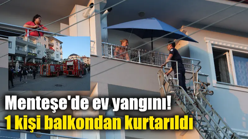 Muğla'nın Menteşe ilçesine bağlı Kötekli Mahallesi'nde bir apartman dairesinde çıkan