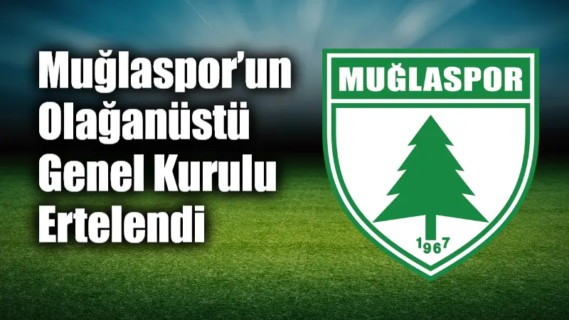 Muğlaspor’un Olağanüstü Genel Kurulu Ertelendi Muğlaspor’un olağanüstü genel kurul toplantısı yeterli çoğunluk sağlanamadığı gerekçesi ile