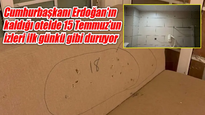 Muğla'nın Marmaris ilçesinde bulunan otel, 15 Temmuz 2016'daki hain darbe