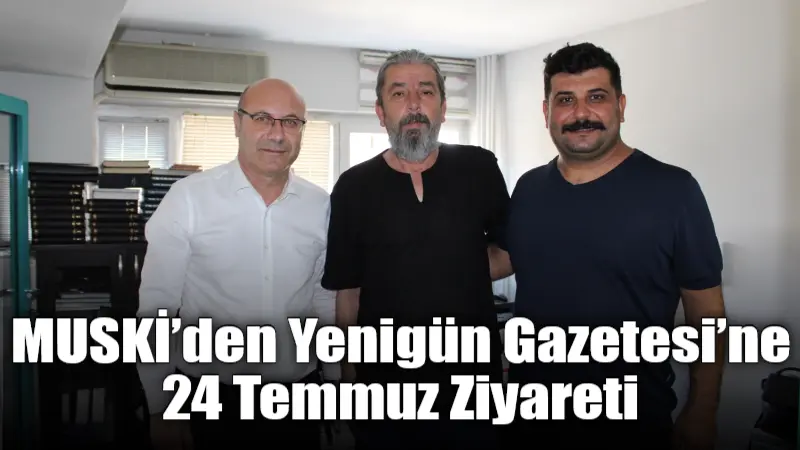  24 Temmuz Basın Özgürlüğü için Mücadele Günü kapsamında MUSKİ Genel
