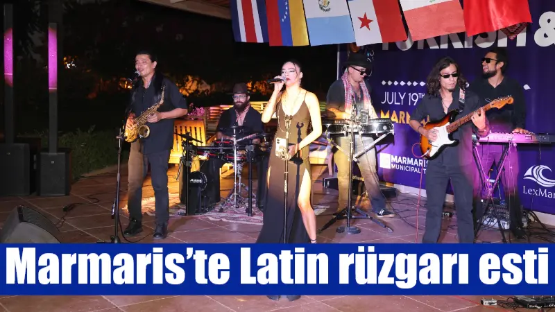 Marmaris Belediyesi'nin ev sahipliğinde düzenlenen "Latin Amerika Ülkeleri–Marmaris Buluşması" ile