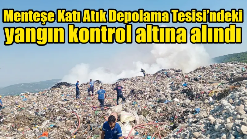 Muğla’nın Menteşe ilçesinde bulunan çöp deposu ve geri dönüşüm alanında