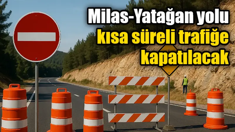 Yarın 13.00’te Menteş Mahallesi Boğa Yokuşu mevkiinde yapılacak kontrollü patlatma