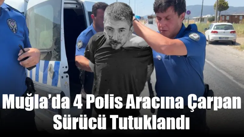 Muğla’nın Menteşe ilçesinde polisin ‘dur’ ihtarına uymayarak kaçan ve 4