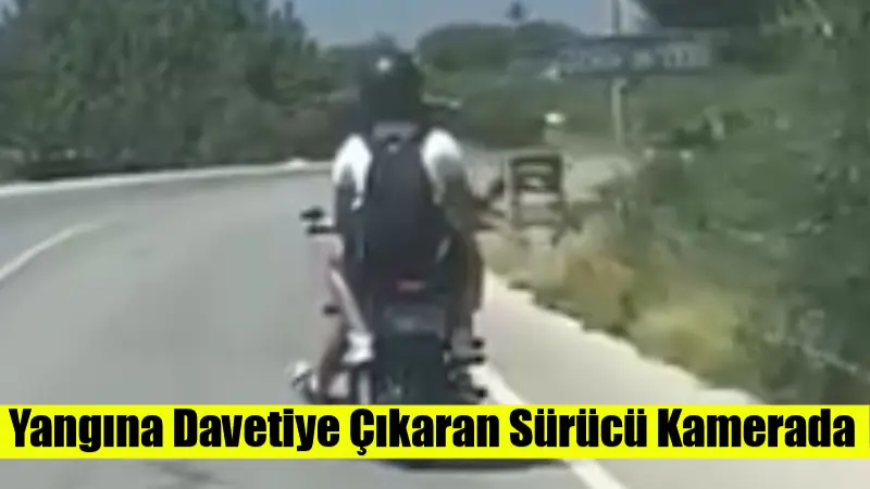 Muğla Valiliği, motor üzerinde seyir halindeyken sigara izmaritini yola atan