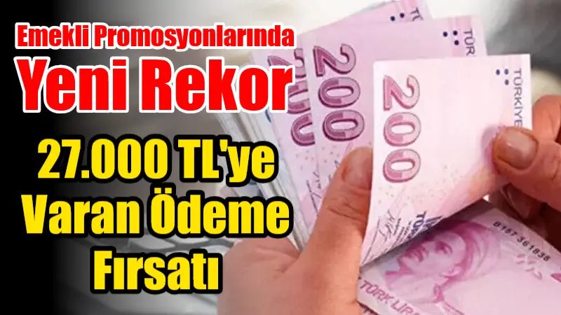 Ağustos 2025 itibarıyla güncellenen emekli promosyonu kampanyalarında, bazı bankalar maaş