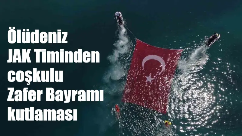 Fethiye Ölüdeniz Mahallesi'ndeki Beach Of Lagoon'da 30 Ağustos Zafer Bayramı