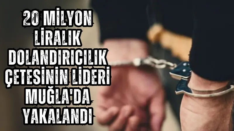 Muğla'nın Marmaris ilçesinde kruvaziyere binmek üzereyken yakalanan bir çete lideri