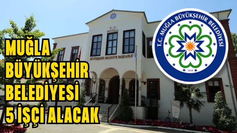 Muğla Büyükşehir Belediyesi Emek Personel Ltd. Şti., engelli kamu işçi