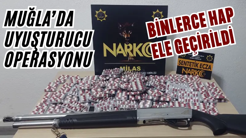 Muğla’da Milas ve Ula ilçelerinde düzenlenen uyuşturucu operasyonlarında toplam 6