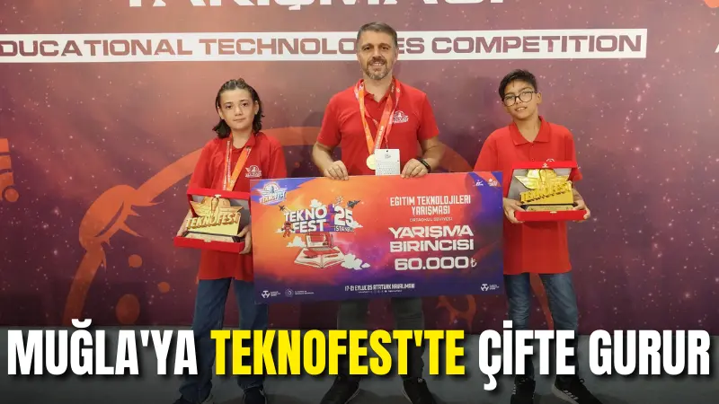 TEKNOFEST 2025 İstanbul Finallerinde Muğla’yı temsil eden Yatağan Turgut Şehit