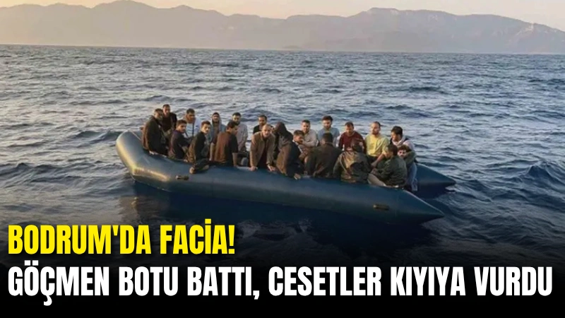 Bodrum'un Müskebi Mahallesi açıklarında bu sabah kıyıya vuran insan cesetlerinin,