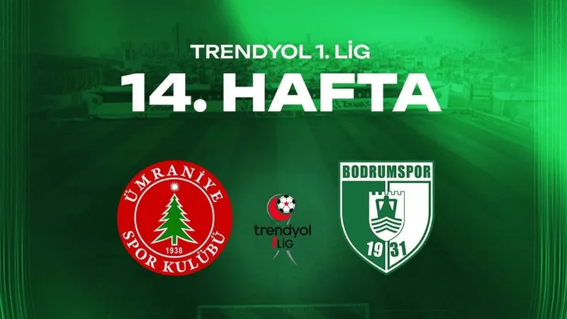 Trendyol 1. Lig’in 14. haftasında SİPAY Bodrum FK, yarın Ümraniye