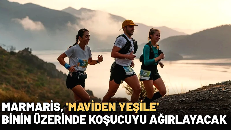 14–16 Kasım tarihleri arasında düzenlenecek Anadolu Sigorta Marmaris Ultra Trail,