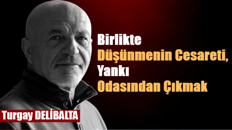 “Birlikte düşünmek” denildiğinde çoğu zaman akla sadece sohbet etmek gelir.