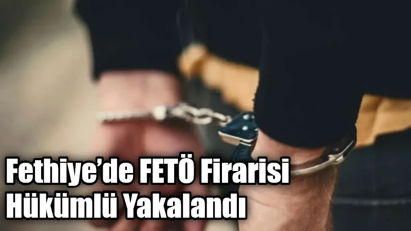 Muğla Ağır Ceza Mahkemesince hakkında kesinleşmiş hapis cezası bulunan N.Ç.,