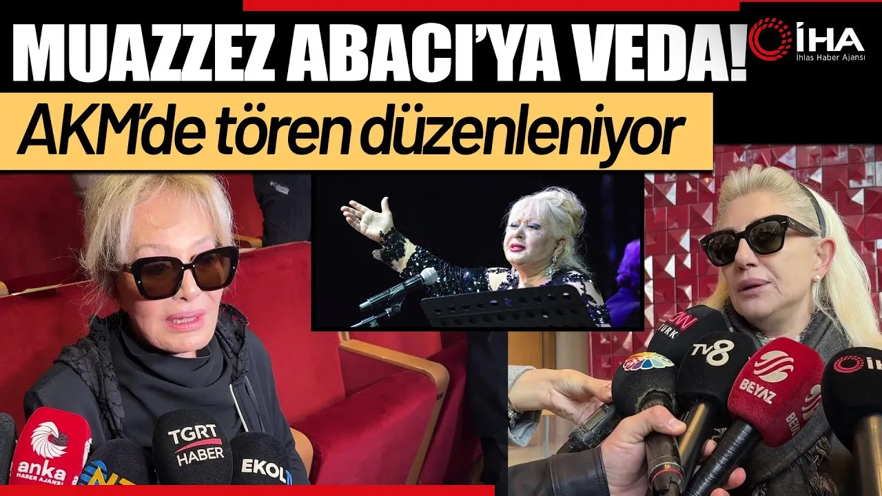 ABD’de hayatını kaybeden sanatçı Muazzez Abacı için Atatürk Kültür Merkezi’nde