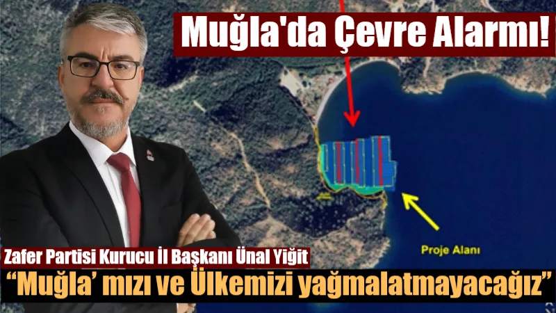 Zafer Partisi Muğla Kurucu İl Başkanı Ünal Yiğit, Dalaman Kille
