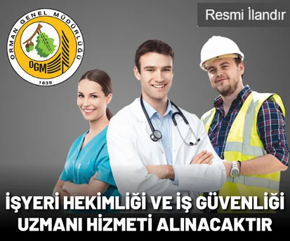 İŞYERİ HEKİMLİĞİ VE İŞ GÜVENLİĞİ UZMANI HİZMETİ ALINACAKTIR