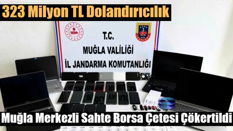 Muğla İl Jandarma Komutanlığı’nın yürüttüğü takipli KOM faaliyeti kapsamında sahte