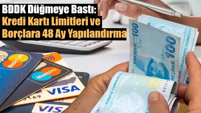 BDDK, kredi kartı borçları, ihtiyaç kredileri ve kredili mevduat hesapları