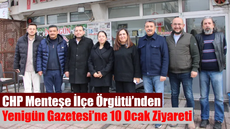  CHP Menteşe İlçe Örgütü, 10 Ocak Çalışan Gazeteciler Günü dolayısıyla