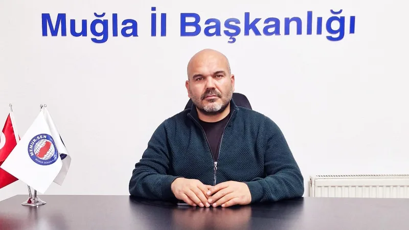Memur maaşlarına yapılan zamları değerlendiren Memur-Sen muğla İl Başkanı Özcan