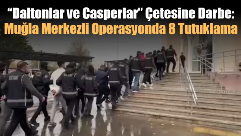 Muğla’da iş insanlarını kurşunlama tehdidiyle haraç isteyen ve kendilerini “Daltonlar”