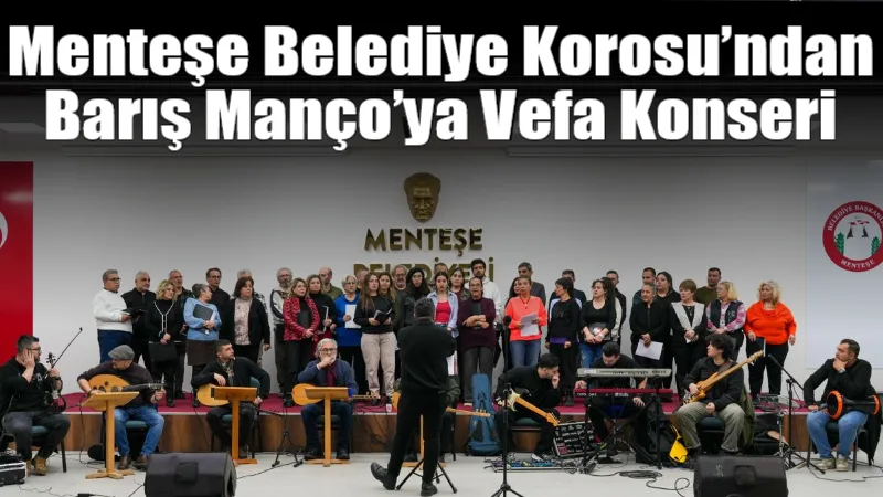 Anadolu Rock müziğinin efsane ismi Barış Manço, Menteşe Belediyesi tarafından