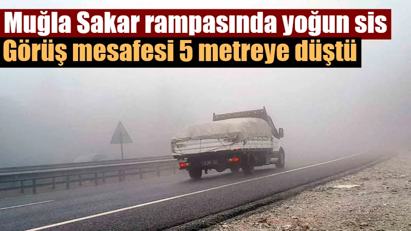 Muğla’nın ulaşımında kritik öneme sahip olan Sakartepe Rampası'nda etkili olan