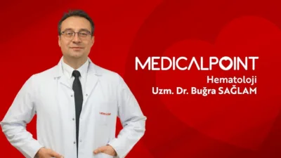 Medical Point Gaziantep Hastanesi'nden Hematoloji Uzmanı Uzm. Dr. Buğra Sağlam,