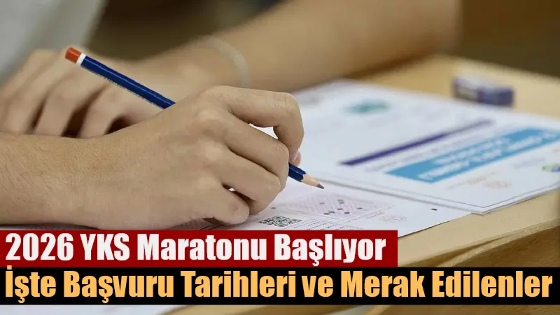 
ÖSYM tarafından açıklanan 2026 YKS takvimine göre üniversite adayları, TYT,