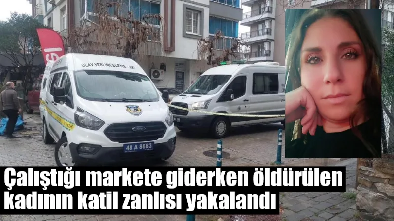 Muğla'nın Milas ilçesinde sokak ortasında boşanma aşamasındaki eşi Özlem Arslan'ı