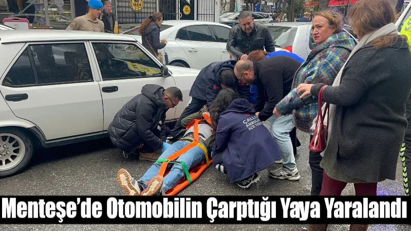 Muğla’nın Menteşe ilçesinde meydana gelen trafik kazasında, karşıdan karşıya geçmeye