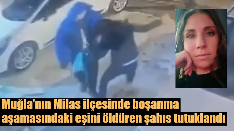 Adalet Bakanı Yılmaz Tunç, Milas'ta boşanma aşamasındaki eşini vahşice katleden