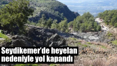 Seydikemer’de Bağlıağaç ve Arsa mahallelerini bağlayan yol heyelan nedeniyle ulaşıma