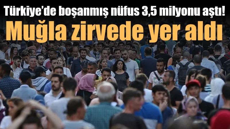 TÜİK verileri, Türkiye’de boşanmış nüfusun milyonları aştığını ortaya koydu. Boşanmış