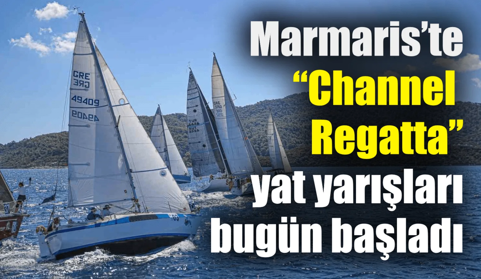 Ege Denizi’nin iki yakasındaki denizcileri bir araya getiren geleneksel “Channel
